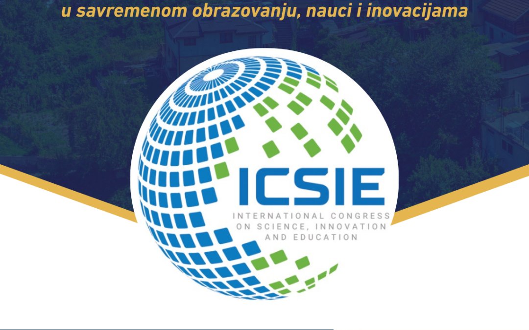 Univerzitet u Travniku domaćin 5. međunarodnog kongresa nauke, inovacija i obrazovanja – ICSIE 2026